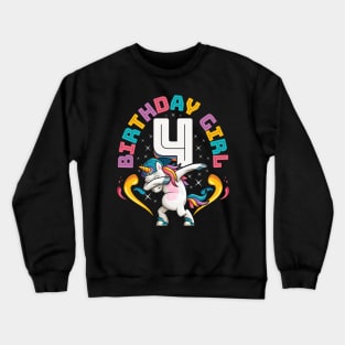 Dabbing Unicorn Birthday Girl 4 Years Old Crewneck Sweatshirt